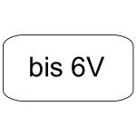 Bis 6,0V